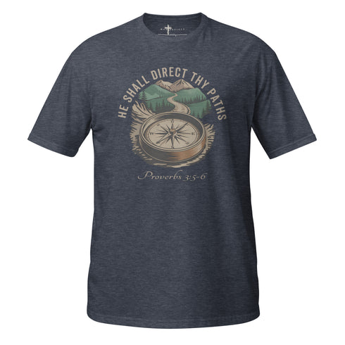 He Shall Direct Thy Paths Christian Bible Verse T-Shirt